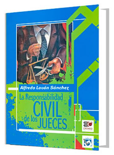 LA RESPONSABILIDAD CIVIL DE LOS JUECES..